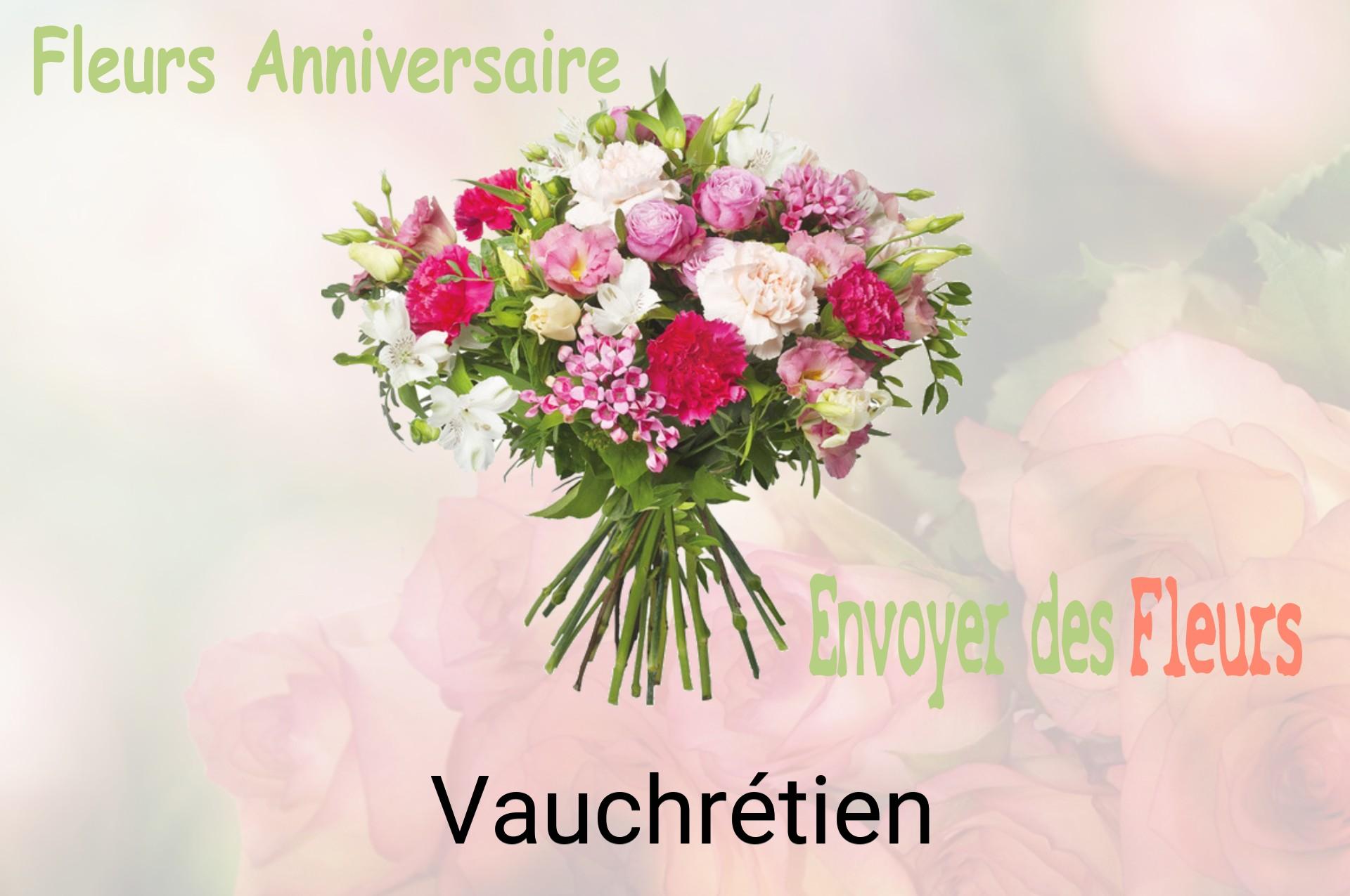 Bouquet de fleurs d’anniversaire livré à Vauchrétien